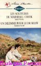 Couverture du livre intitulé "Les solitudes de Marshall Creek (A heart untamed)"