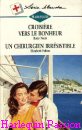 Couverture du livre intitulé "Croisière vers le bonheur (Cruise to a wedding)"