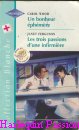 Couverture du livre intitulé "Les trois passions d'une infirmière (The hospital summer)"
