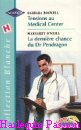 Couverture du livre intitulé "Tensions au Medical Center (Bachelor Doctor)"