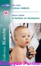 Couverture du livre intitulé "Le bonheur en récompense (The surgeon's family wish)"