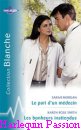 Couverture du livre intitulé "Le pari d'un médecin (The nurse's wedding rescue)"