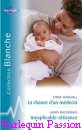 Couverture du livre intitulé "La chance d'un médecin (Her baby's secret father)"