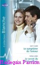 Couverture du livre intitulé "Le symptôme de l'amour (In his special care)"