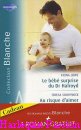 Couverture du livre intitulé "Le bébé surprise du Dr Halroyd (The surgeon's special delivery)"
