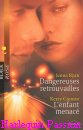 Couverture du livre intitulé "Dangereuses retrouvailles (Kissing the key witness)"