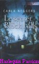 Couverture du livre intitulé "Le secret de Black Falls (Cold pursuit)"
