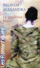 Couverture du livre intitulé "Le gardenia blanc (White gardenia)"