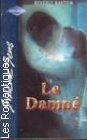 Couverture du livre intitulé "Le damné (The outcast)"