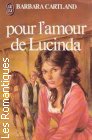 Couverture du livre intitulé "Pour l'amour de Lucinda (The unpredictable bride)"