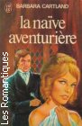 Couverture du livre intitulé "La naïve aventurière (The audacious adventuress)"