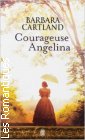 Couverture du livre intitulé "Courageuse Angelina (Lovelight)"