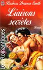 Couverture du livre intitulé "Liaisons secrètes (Her secret affair)"