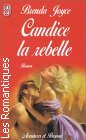 Couverture du livre intitulé "Candice la rebelle (The darkest heart)"
