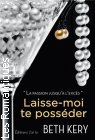 Couverture du livre intitulé "Laisse-moi te posséder (Because you are mine)"