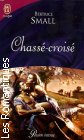 Couverture du livre intitulé "Chassé-croisé (Love wild and fair)"