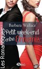 Couverture du livre intitulé "Petits week-ends entre ennemis (Weekend agreement)"