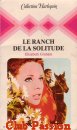 Couverture du livre intitulé "Le ranch de la solitude (Mason's ridge)"