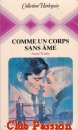 Couverture du livre intitulé "Comme un corps sans âme (If this is love)"