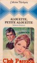 Couverture du livre intitulé "Alouette, petite alouette (Lark in an alien sky)"