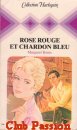 Couverture du livre intitulé "Rose rouge et chardon bleu (The thistle and the rose)"