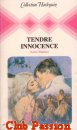 Couverture du livre intitulé "Tendre innocence (The innocent invader)"