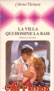 Couverture du livre intitulé "La villa qui domine la baie (The bride of Romano)"