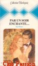 Couverture du livre intitulé "Par un soir enchanté (Marriage in haste)"