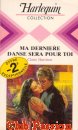 Couverture du livre intitulé "Ma dernière danse sera pour toi (One last dance)"