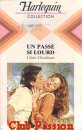 Couverture du livre intitulé "Un passé si lourd (Lady with a past)"