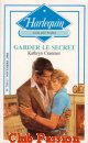 Couverture du livre intitulé "Garder le secret (Secret lover)"