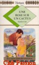Couverture du livre intitulé "Une rose sur un cactus (Cactus Rose)"
