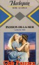 Couverture du livre intitulé "Passion-de-la-Mer (Lured into dawn)"