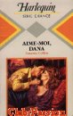 Couverture du livre intitulé "Aime-moi Dana (Parisian nights)"