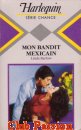 Couverture du livre intitulé "Mon bandit mexicain (By love possessed)"