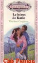 Couverture du livre intitulé "Le héros de Katie (Katie's hero)"