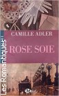 Couverture du livre intitulé "Rose soie"