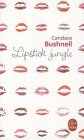 Couverture du livre intitulé "Lipstick jungle (Lipstick jungle)"