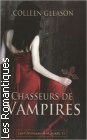 Couverture du livre intitulé "Chasseurs de vampires (The rest falls away)"