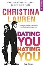 Couverture du livre intitulé "Dating you hating you"