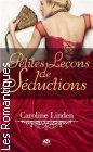 Couverture du livre intitulé "Petites leçons de séduction (A rake's guide to seduction)"