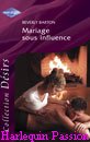 Couverture du livre intitulé "Mariage sous influence (Whitelaw's wedding)"