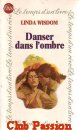 Couverture du livre intitulé "Danser dans l'ombre (Dancer in the shadows)"