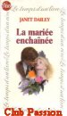 Couverture du livre intitulé "La mariée enchaînée (The hostage bride)"