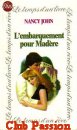 Couverture du livre intitulé "L'embarquement pour Madère (To trust tomorrow)"