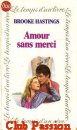 Couverture du livre intitulé "Amour sans merci (Winner take all)"