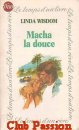 Couverture du livre intitulé "Macha la douce (Fourteen karat beauty)"