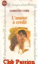 Couverture du livre intitulé "L'amour à crédit (By honour bound)"