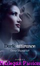 Couverture du livre intitulé "Dark attirance (Intertwined)"