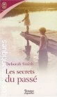 Couverture du livre intitulé "Les secrets du passé (A place to call home)"